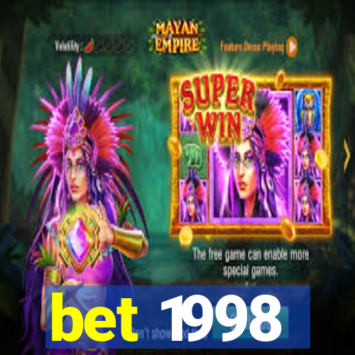bet 1998